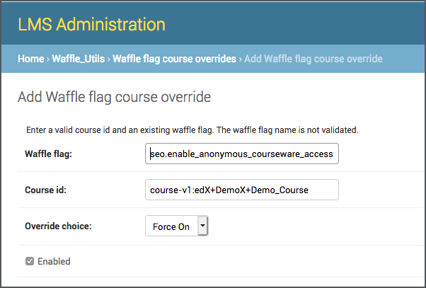 Setting a waffle flag in the Django LMS Admin.